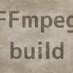FFmpeg build 2